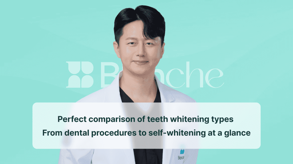 Perfect comparison of teeth whitening types From dental procedures to self-whitening at a glance