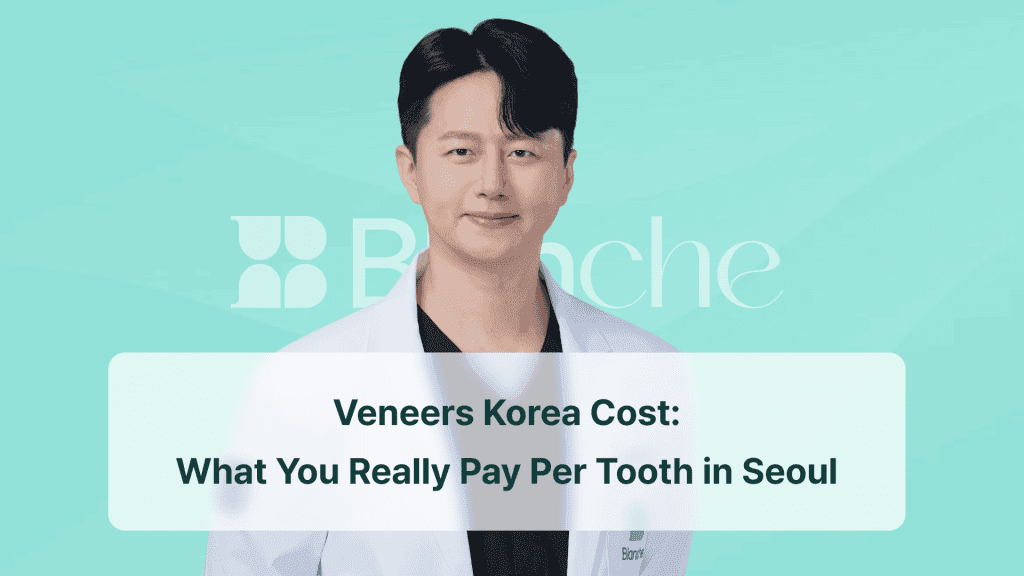 Veneers Korea Cost