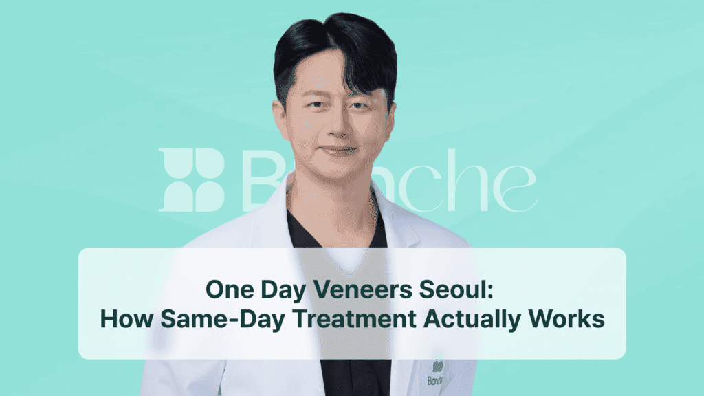 One Day Veneers Seoul: How Same-Day Treatment Actually Works